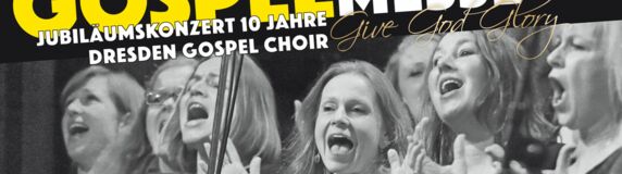 10 Jahre Dresden Gospel Choir